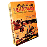 Histórias de São Leopoldo: dos povos originários às emancipações