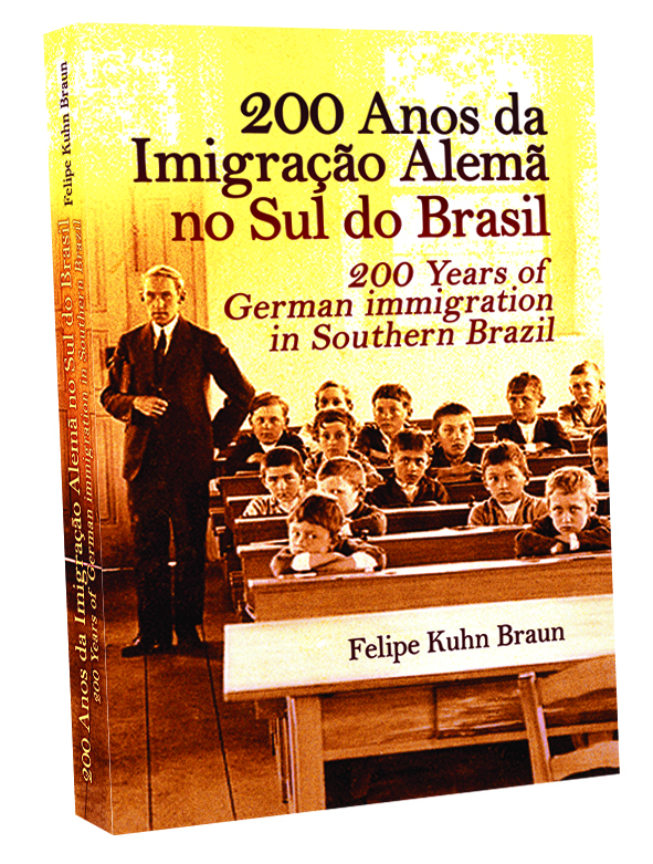 200 anos da imigração alemã no sul do Brasil: 200 years of German immigration in Southern Brazil