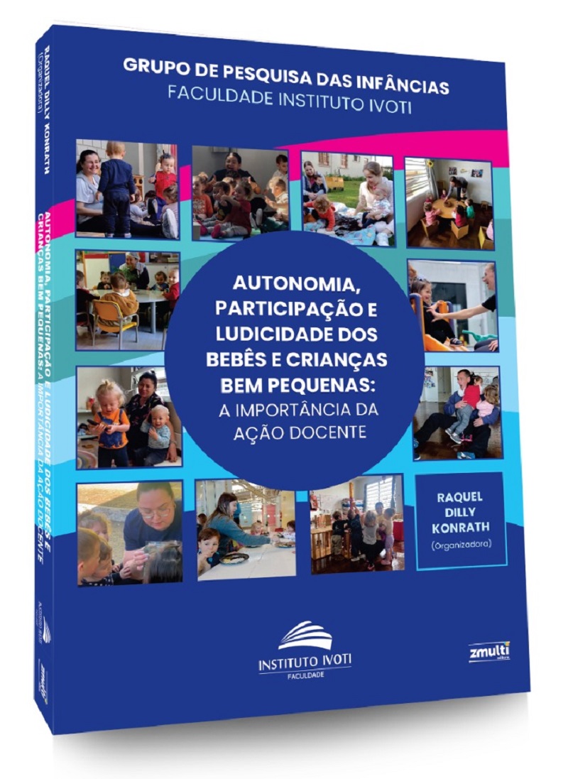 Autonomia, participação e ludicidade dos bebês e crianças bem pequenas