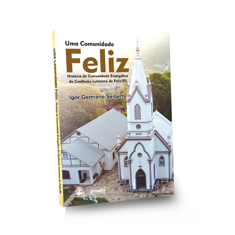 Comunidade Evangélica da Feliz ganha livro