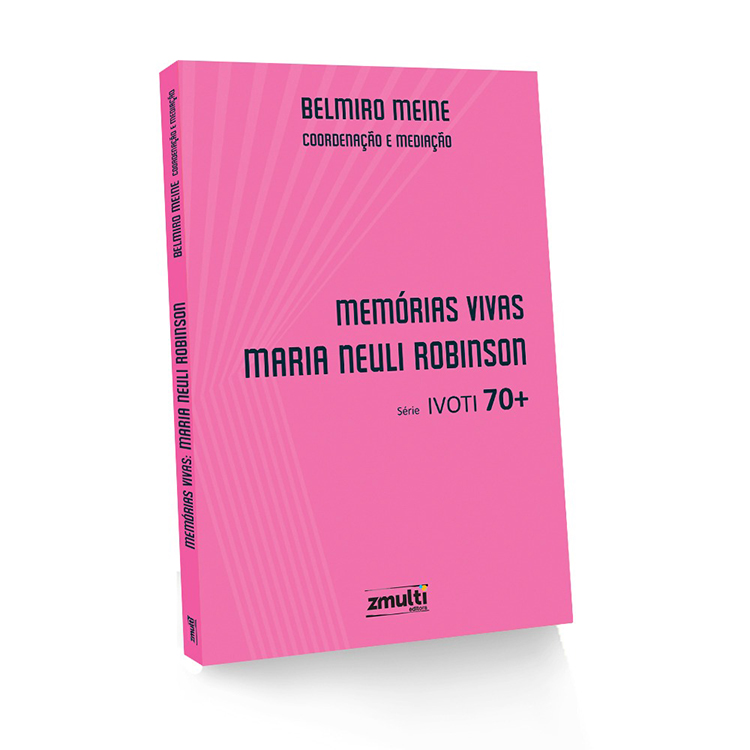 Maria Neuli Robinson integra Série Ivoti 70+